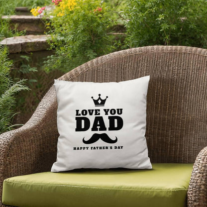 Father's Day Gift - I Love You Dad - Indoor Outdoor Pillow