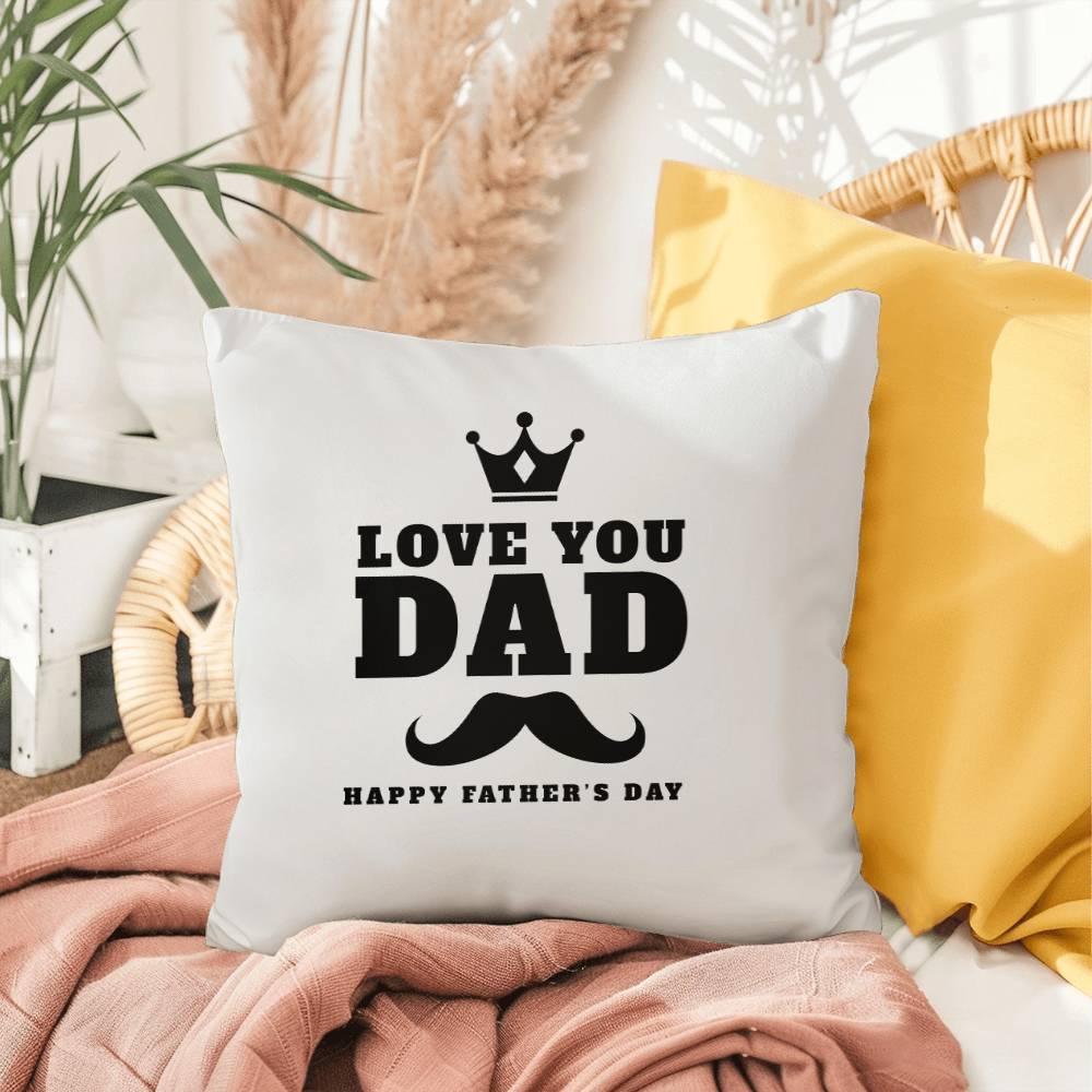 Father's Day Gift - I Love You Dad - Indoor Outdoor Pillow