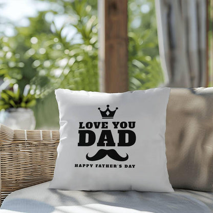 Father's Day Gift - I Love You Dad - Indoor Outdoor Pillow