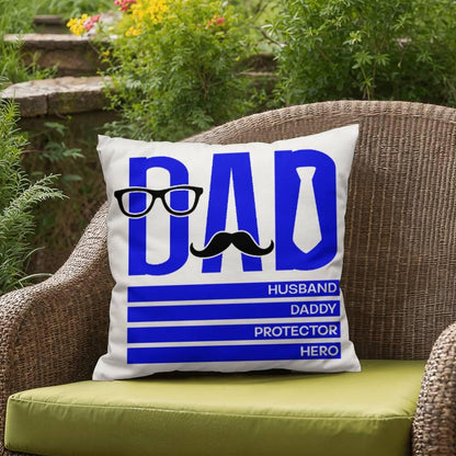 Dad Husband Daddy Protector Hero Comfy Indoor-Outdoor Pillow