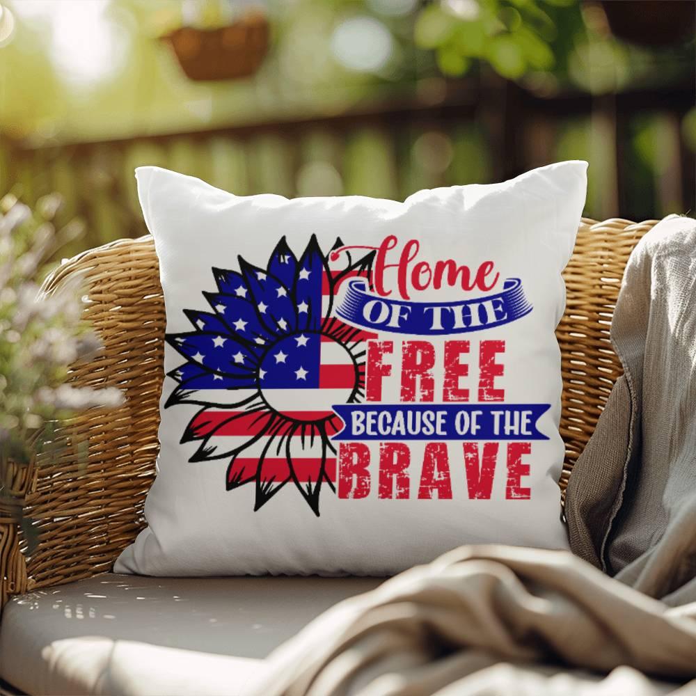 Home of the Free Because of the Brave Patriotic Indoor-Outdoor Pillow