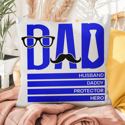 Dad Husband Daddy Protector Hero Comfy Indoor-Outdoor Pillow