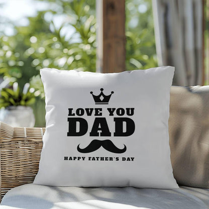 Father's Day Gift - I Love You Dad - Indoor Outdoor Pillow