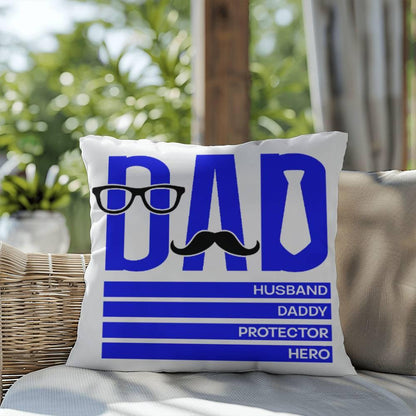 Dad Husband Daddy Protector Hero Comfy Indoor-Outdoor Pillow