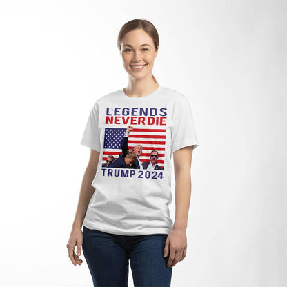 Trump 2024 Legends Never Die - Tee Shirt Front Print