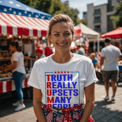 Trump Truth Really Upsets Many People T-Shirt