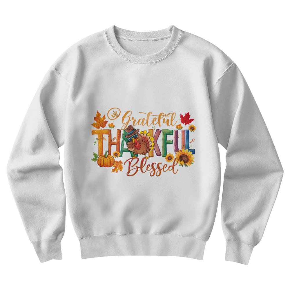 Grateful Thankful Blessed Thanksgiving Sweatshirt