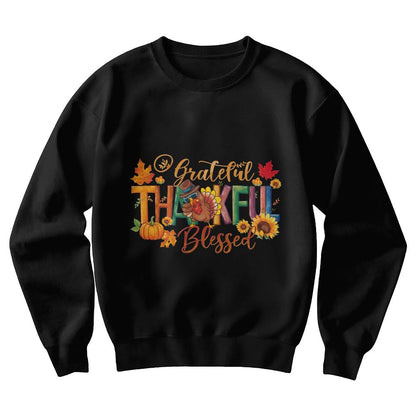 Grateful Thankful Blessed Thanksgiving Sweatshirt