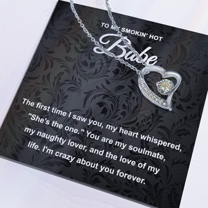 Soulmate Gift - My Naughty Lover and Love of My Life - Forever Love Pendant Necklace