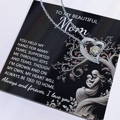 To My Beautiful Mom My Heart Will Always Be Tied to Home Forever Love Heart Pendant Necklace