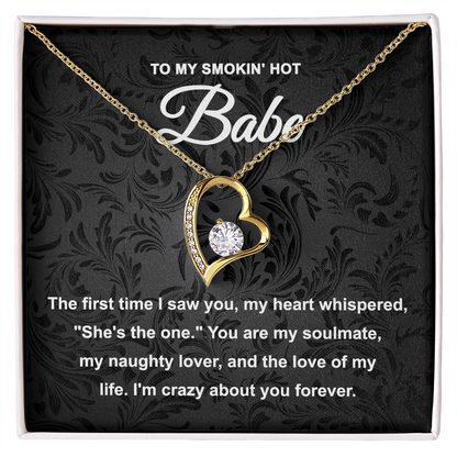 Soulmate Gift - My Naughty Lover and Love of My Life - Forever Love Pendant Necklace