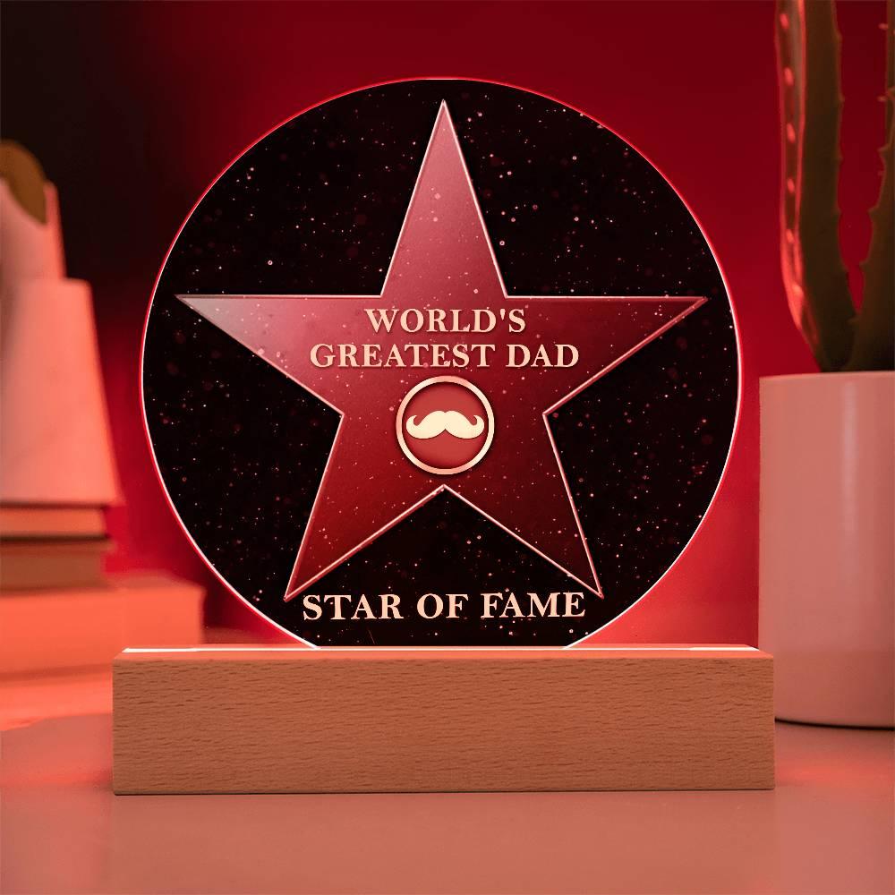 World's Greatest Dad Star of Fame Acrylic Plaque