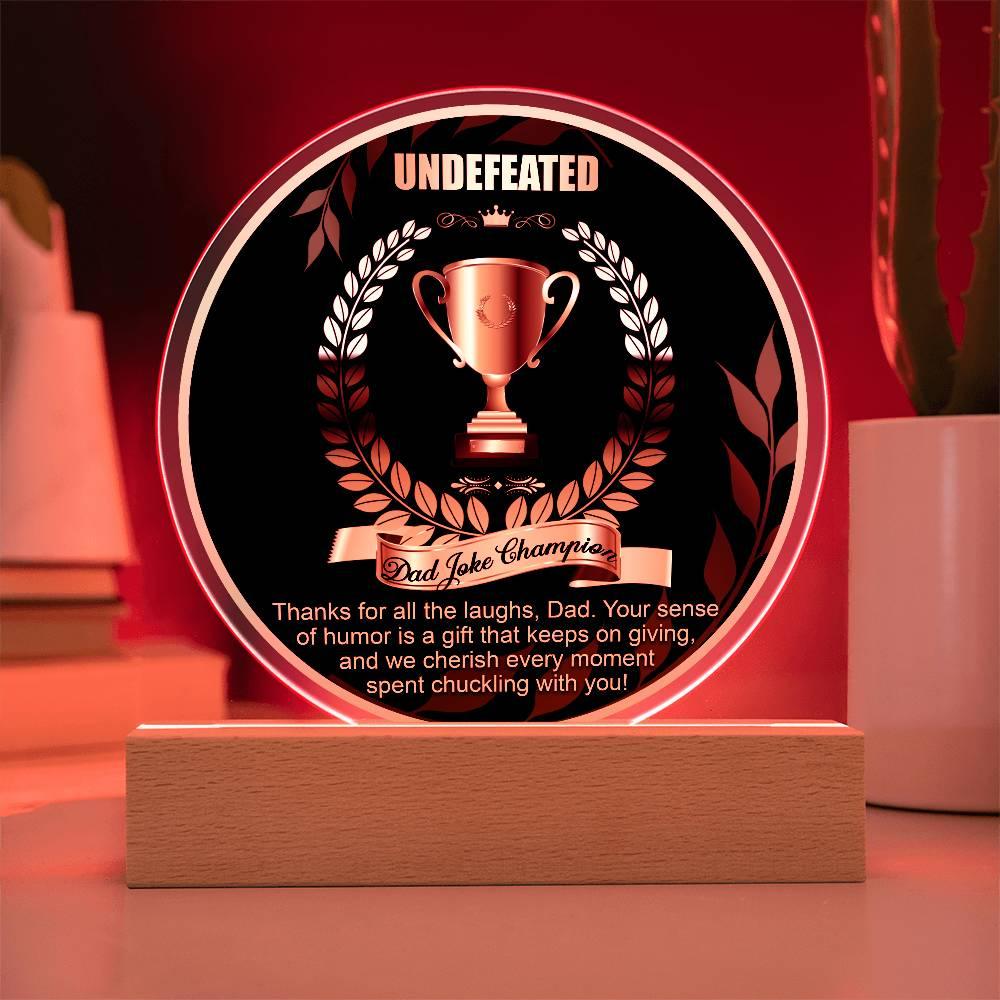 Dad Joke Undefeated Champion Acrylic Plaque Award