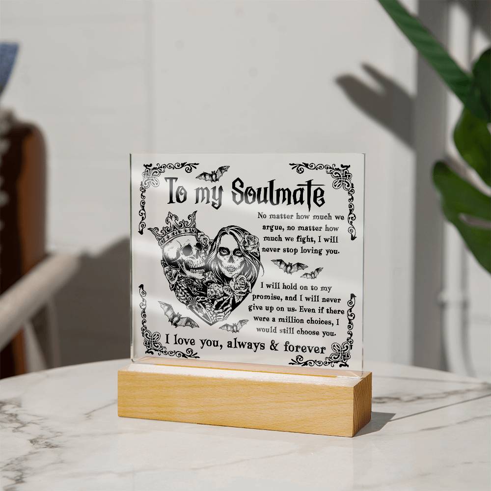 Soulmate - Never Stop Loving You - Halloween Acrylic Square Plaque with LED Wooden Base