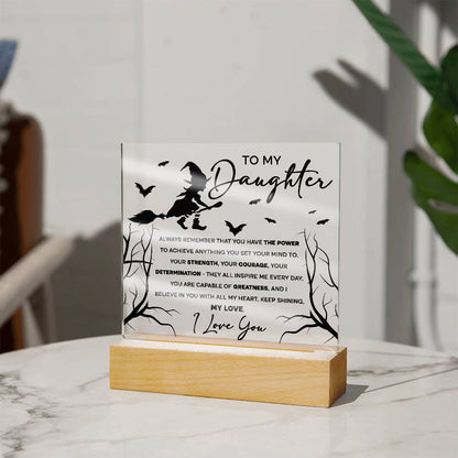 Daughter - I Believe in You - Lighted Acrylic Plaque