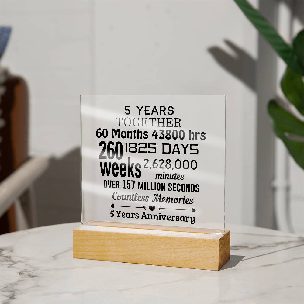 Anniversary Gift Five Years Together Acrylic Square Plaque with Lighted LED Wooden Base