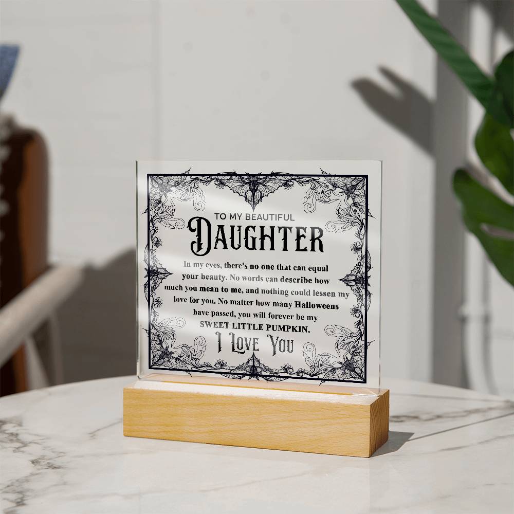 Daughter - Sweet Little Pumpkin Acrylic Square Plaque with Lighted LED Wooden Base