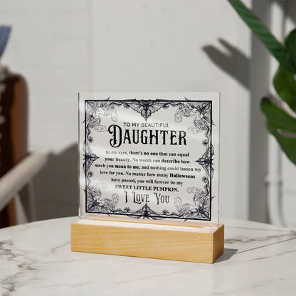 Daughter - Sweet Little Pumpkin Acrylic Square Plaque with Lighted LED Wooden Base