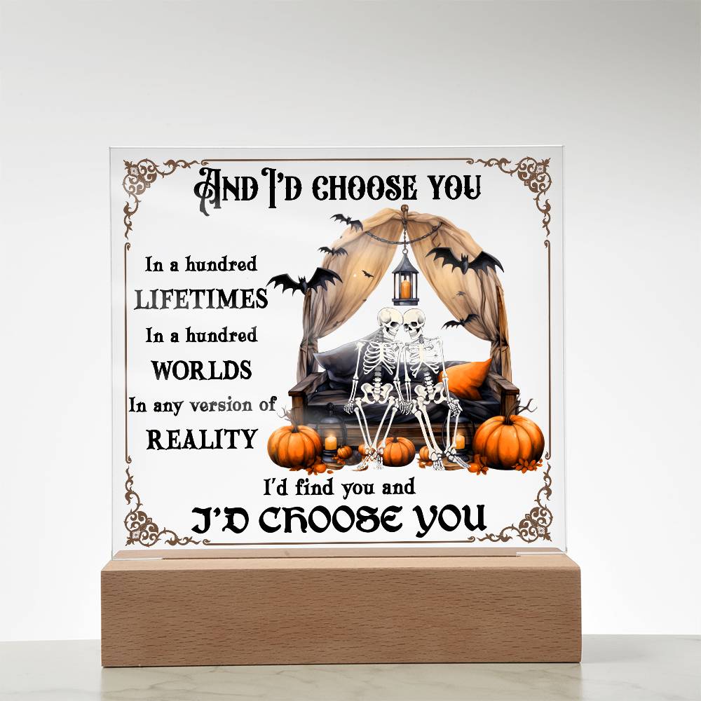 Halloween Decor - I Choose You Acrylic Square Plaque with LED Wooden Base