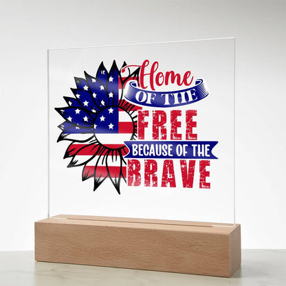 Patriotic Sunflower Home of the Free Because of the Brave Acrylic Plaque