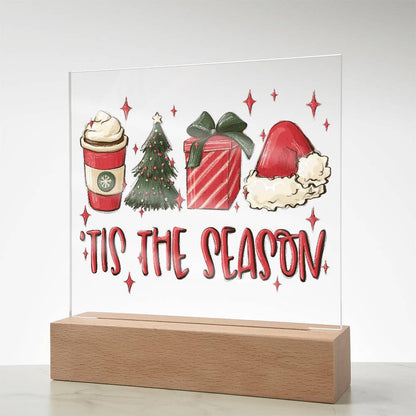 Tis The Season - Christmas Acrylic Plaque with Lighted LED Wooden Base