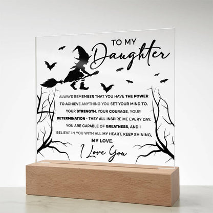 Daughter - I Believe in You - Lighted Acrylic Plaque