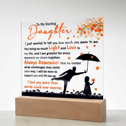 Daughter - Grateful for Every Moment We Share Together - Acrylic Plaque