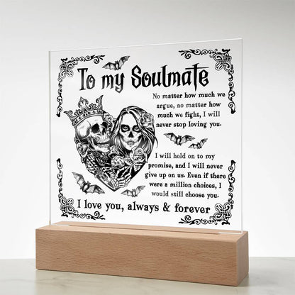 Soulmate - Never Stop Loving You - Halloween Acrylic Square Plaque with LED Wooden Base