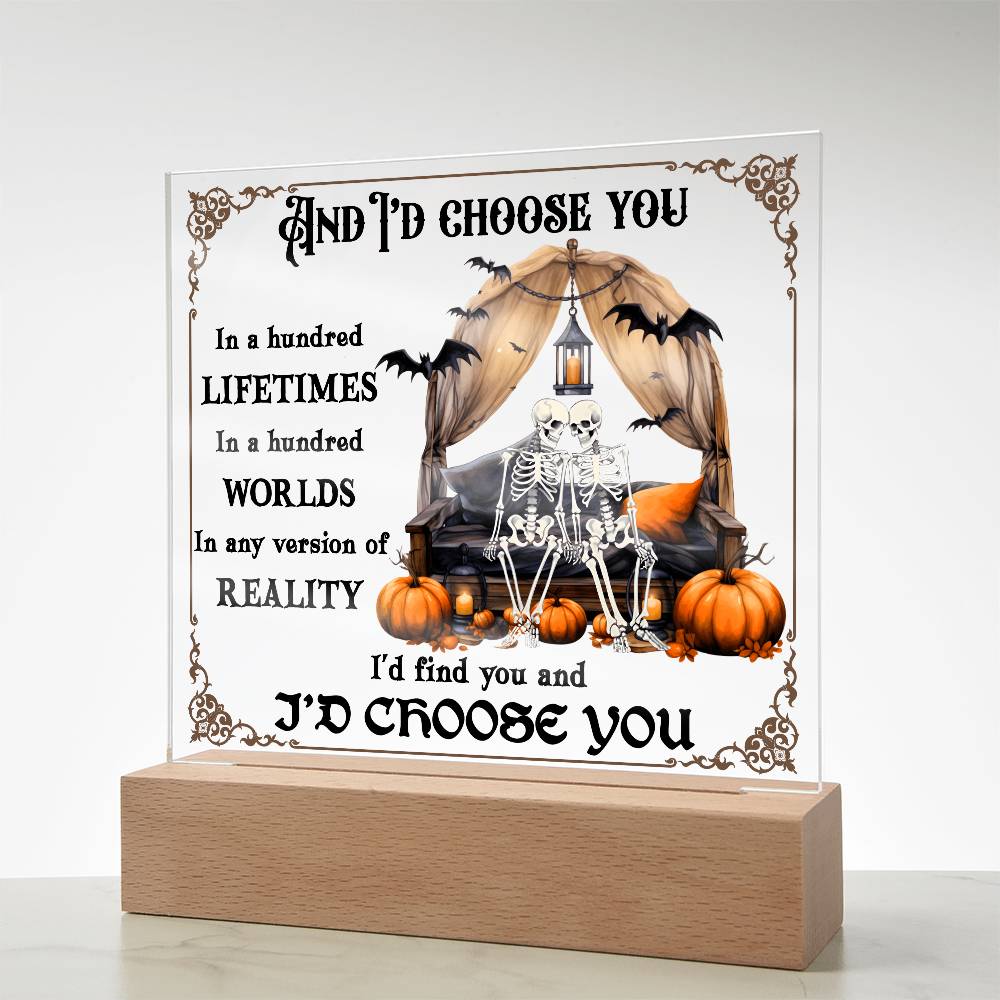 Halloween Decor - I Choose You Acrylic Square Plaque with LED Wooden Base