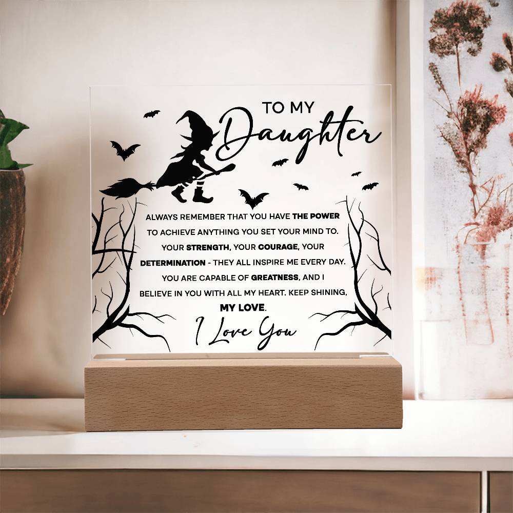 Daughter - I Believe in You - Lighted Acrylic Plaque