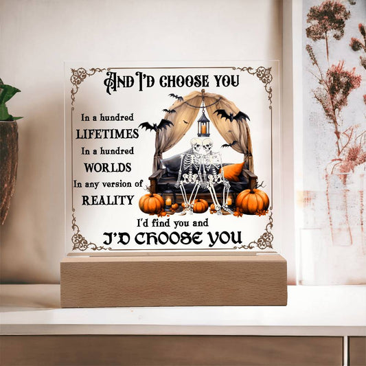 Halloween Decor - I Choose You Acrylic Square Plaque with LED Wooden Base