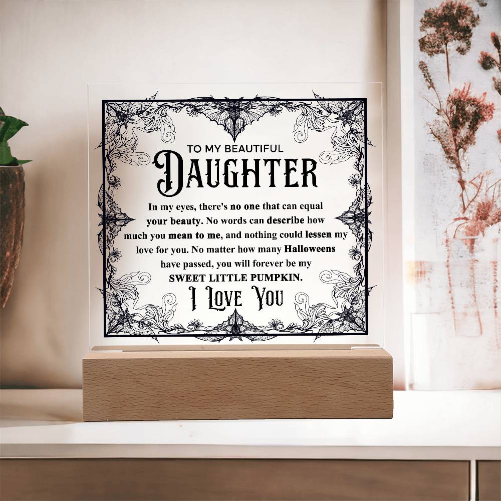 Daughter - Sweet Little Pumpkin Acrylic Square Plaque with Lighted LED Wooden Base