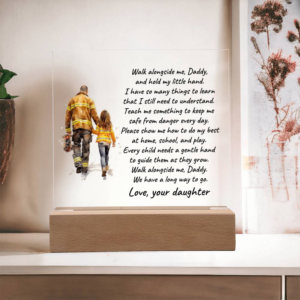 Firefighter Father and Daughter Walk with Me Personalized Acrylic Plaque