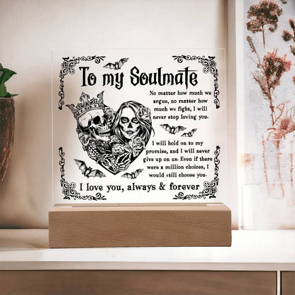 Soulmate - Never Stop Loving You - Halloween Acrylic Square Plaque with LED Wooden Base