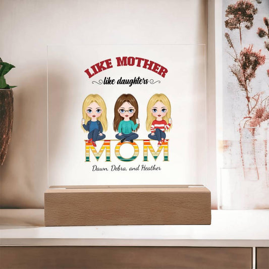 Mom Personalized Acrylic Plaque Like Mother Like Daughter