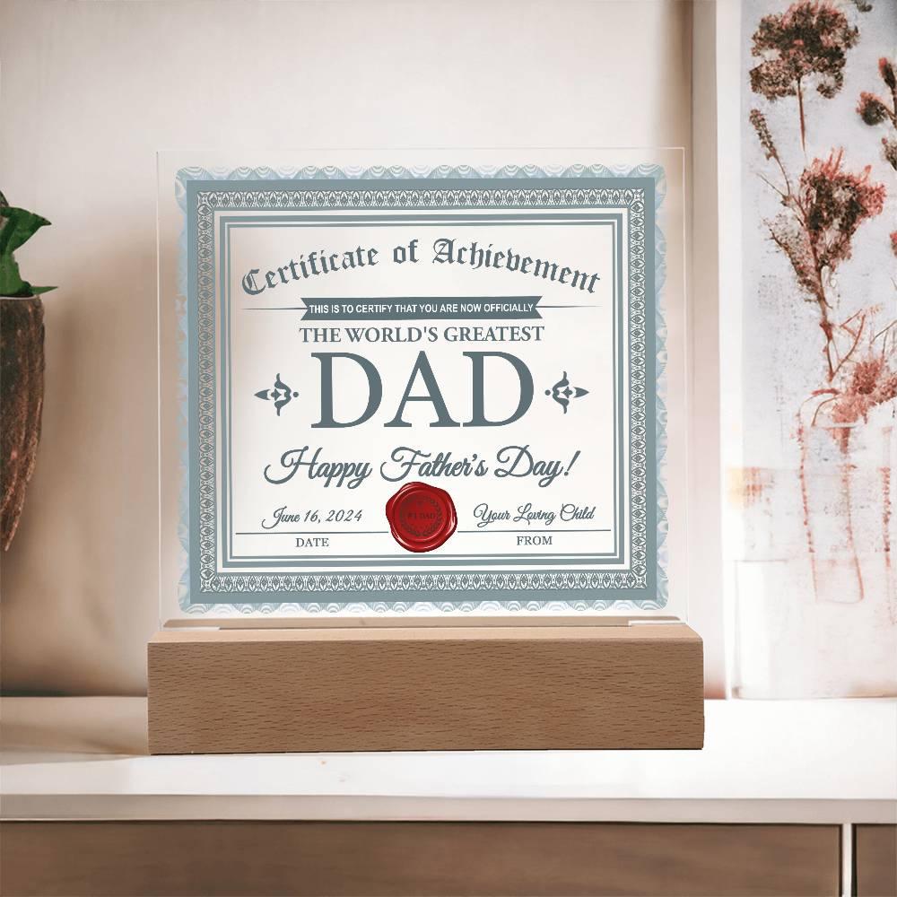 Dad Certificate of Achievement The World's Greatest Dad Happy Father's Day Personalized Acrylic Plaque