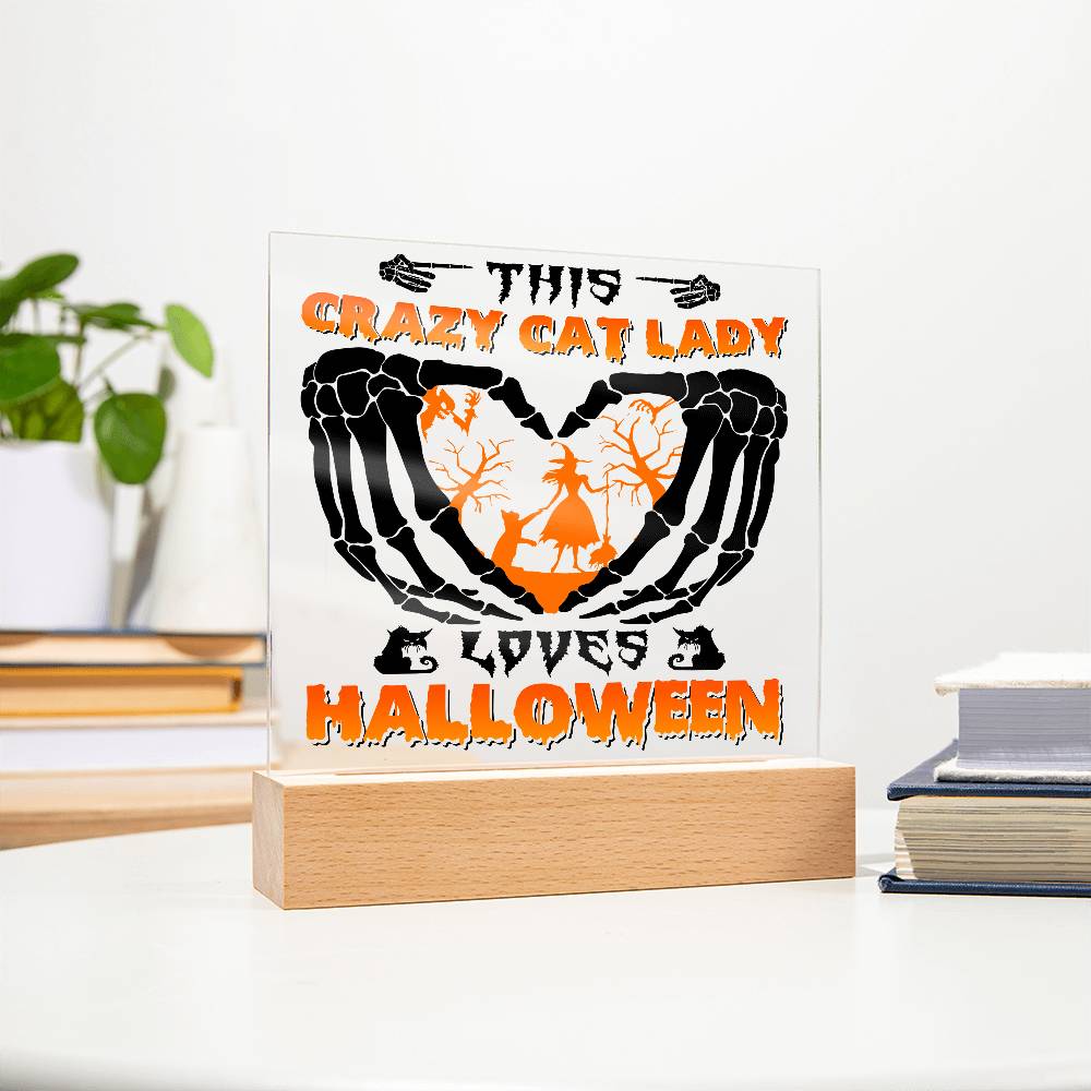 Crazy Cat Lady Loves Halloween Acrylic Plaque Decor