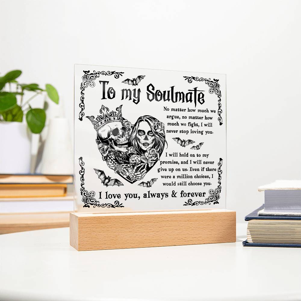 Soulmate - Never Stop Loving You - Halloween Acrylic Square Plaque with LED Wooden Base