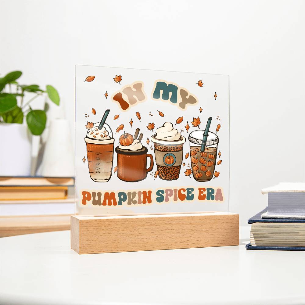 Pumpkin Spice Era Acrylic Square Plaque with LED Wooden Base