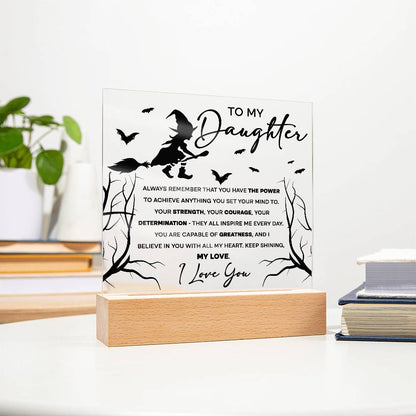 Daughter - I Believe in You - Lighted Acrylic Plaque