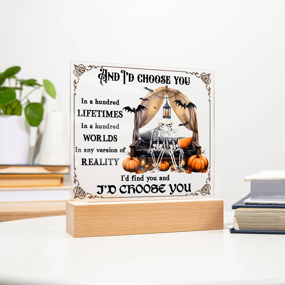 Halloween Decor - I Choose You Acrylic Square Plaque with LED Wooden Base