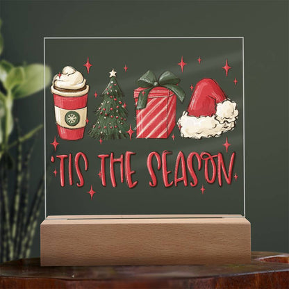 Tis The Season - Christmas Acrylic Plaque with Lighted LED Wooden Base