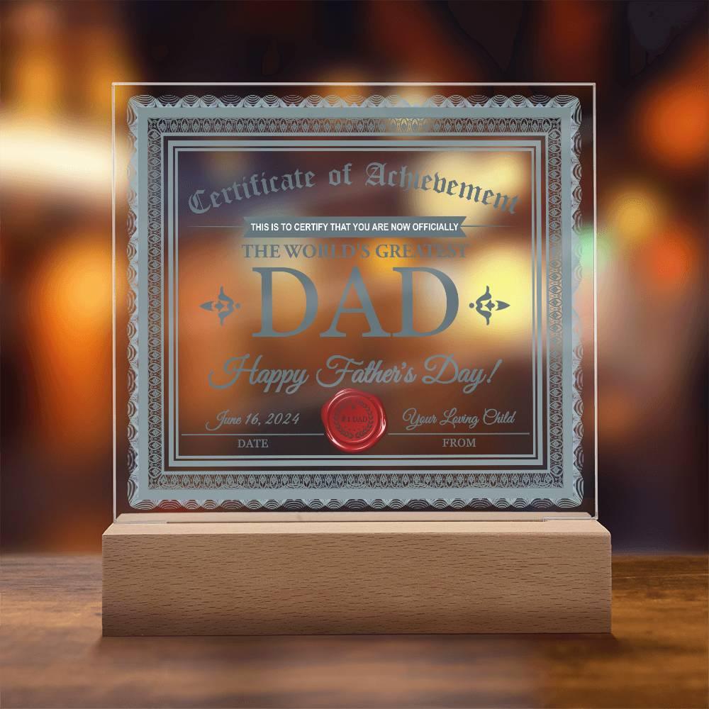 Dad Certificate of Achievement The World's Greatest Dad Happy Father's Day Personalized Acrylic Plaque