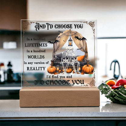 Halloween Decor - I Choose You Acrylic Square Plaque with LED Wooden Base