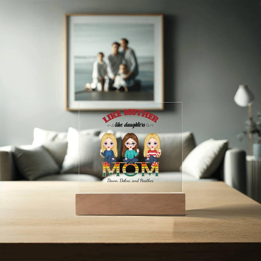 Mom Personalized Acrylic Plaque Like Mother Like Daughter