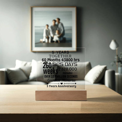 Anniversary Gift Five Years Together Acrylic Square Plaque with Lighted LED Wooden Base