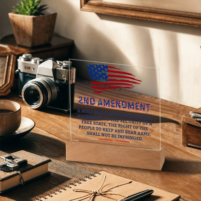 Second Amendment Patriotic Acrylic Square Plaque with LED Wooden Base