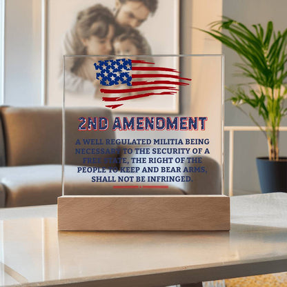 Second Amendment Patriotic Acrylic Square Plaque with LED Wooden Base