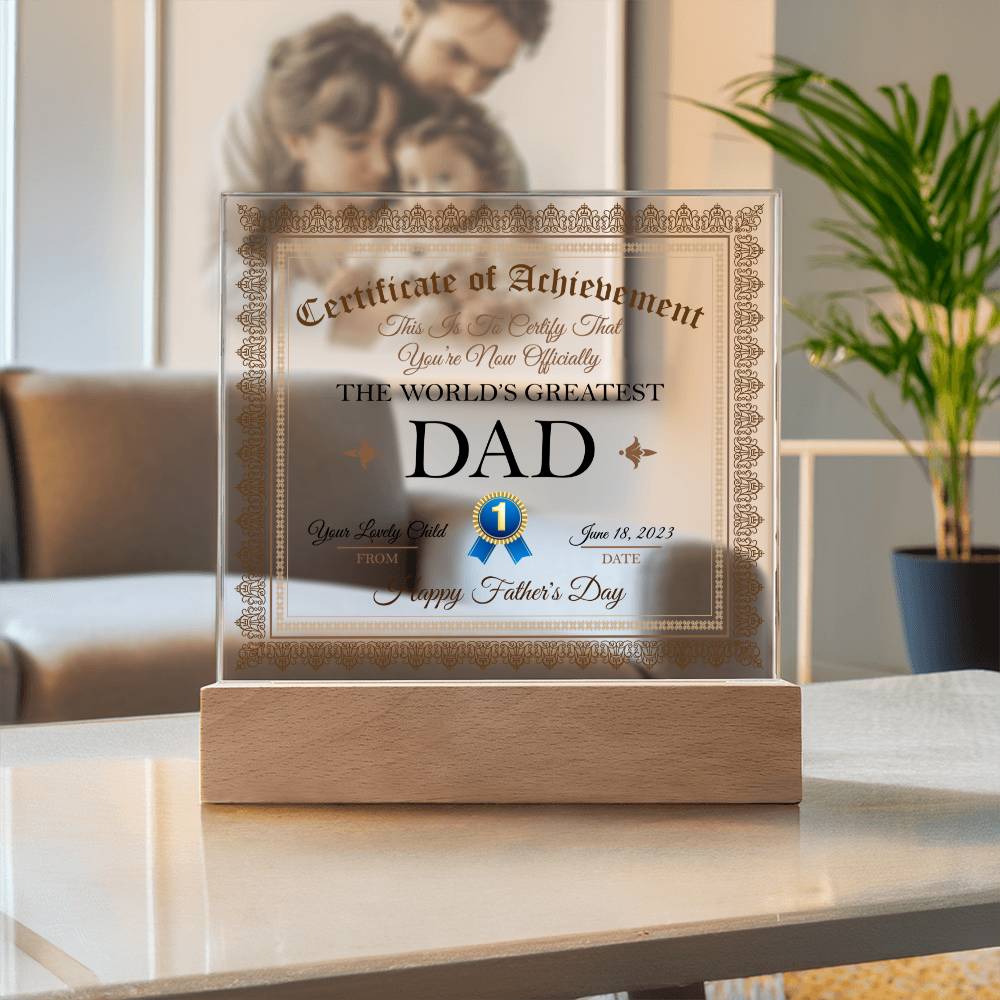 Gift For Dad Certificate of Achievement World's Greatest Dad Custom Acrylic Plaque