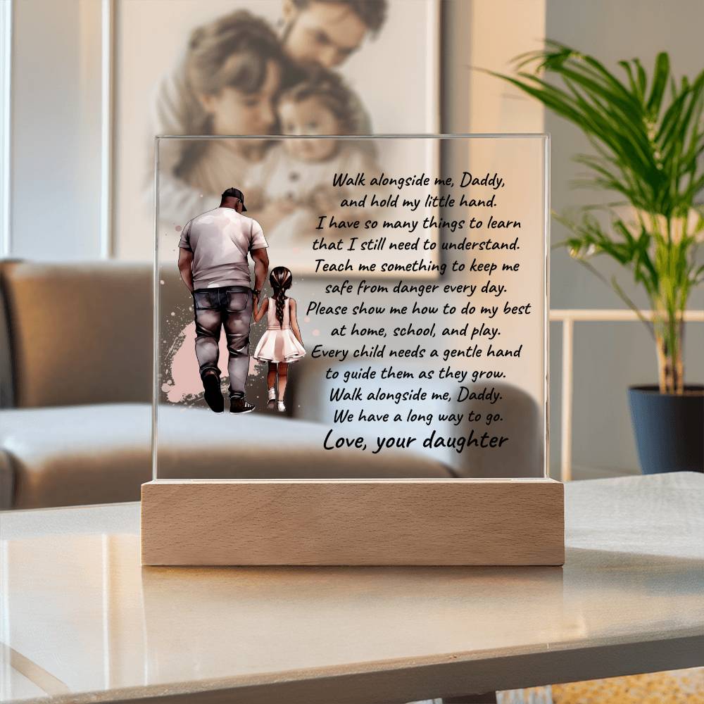 Black Father and Daughter Walk with Me Daddy Personalized Acrylic Plaque